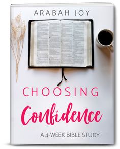Choosing Confidence Bible Study Intensive