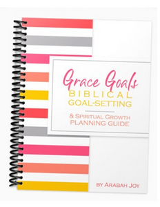 Grace Goals: Biblical Goal-Setting & Spiritual Growth Planning Guide